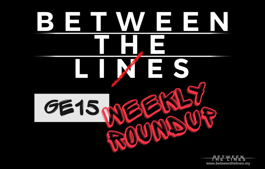 GE15 weekly roundup